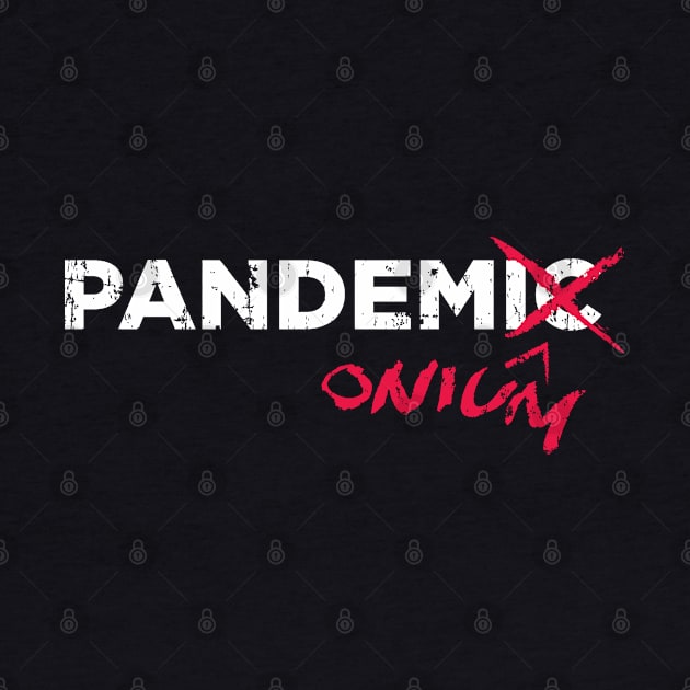 Pandemic Pandemonium by SaltyCult